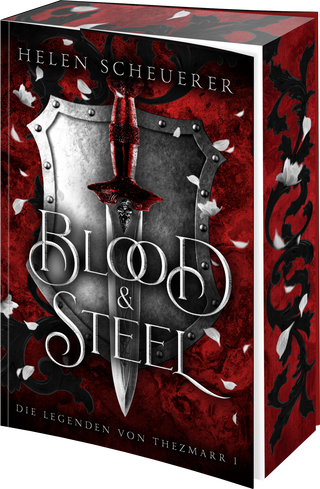 Buchcover von Blood and Steel: Die Legenden von Thezmarr 1