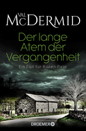 Buchcover von Der lange Atem der Vergangenheit: Ein Fall für Karen Pirie von Val McDermid