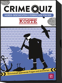Buchcover von Crime Quiz - Mords-Geschichten und Verbrechen von der Küste: 50 kriminell spannende Fragen und Antworten von Christian Sußner, Ines Scholl