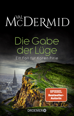 Buchcover von Die Gabe der Lüge: Ein Fall für Karen Pirie von Val McDermid