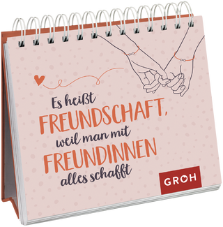 Produktbild von Es heißt Freundschaft, weil man mit Freundinnen alles schafft