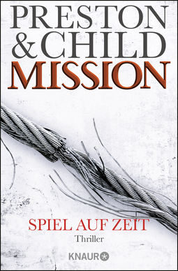 Buchcover von Mission - Spiel auf Zeit: Thriller von Douglas Preston, Lincoln Child