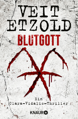 Buchcover von Blutgott: Ein Clara-Vidalis-Thriller von Veit Etzold