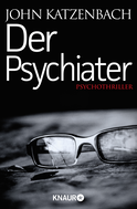 Buchcover von Der Psychiater: Psychothriller von John Katzenbach
