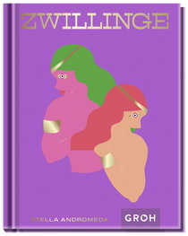 Produktbild von Zwillinge: Ein edles Geschenkbuch über die Kraft der Astrologie von Stella Andromeda