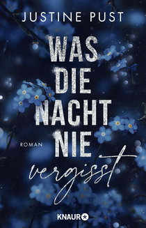 Buchcover von Was die Nacht nie vergisst: Roman von Justine Pust