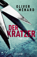 Buchcover von Der Kratzer: Thriller von Oliver Ménard