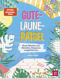 Produktbild von Gute-Laune-Rätsel: Bunter Rätselmix zum Abschalten, Entspannen und Glücklich sein von Philip Kiefer