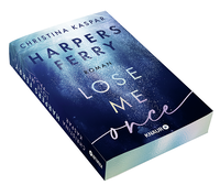 Zusatzmaterial PA 978 3 426 56501 8 innen 011 von Harpers Ferry. Lose Me Once: Roman von Christina Kaspar
