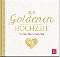 Produktbild von Zur Goldenen Hochzeit die besten Wünsche