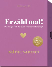 Produktbild von Erzähl mal! Mädelsabend: Das Fragespiel, das euch einander näherbringt von Elma van Vliet