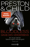 Buchcover von BLOODLESS - Grab des Verderbens: Ein neuer Fall für Special Agent Pendergast. Thriller von Douglas Preston, Lincoln Child