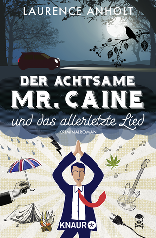 Buchcover von Der achtsame Mr. Caine und das allerletzte Lied: Kriminalroman