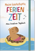 Produktbild von Meine kunterbunte Ferienzeit: Mein kreatives Tagebuch