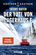Buchcover von Tatort Hafen - Der Tote von Lagerhaus F: Kriminalroman von Kästner & Kästner