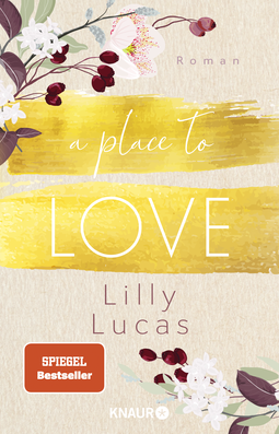 Buchcover von A Place to Love: Roman von Lilly Lucas