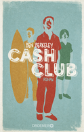 Buchcover von Cash Club: Roman von Ben Berkeley