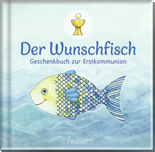 Produktbild von Der Wunschfisch. Geschenkbuch zur Erstkommunion