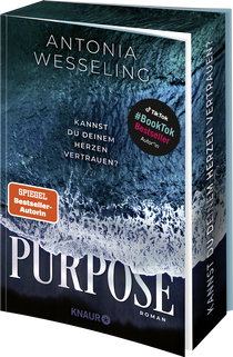 Buchcover von Purpose. Kannst du deinem Herzen vertrauen?: Roman von Antonia Wesseling