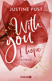 Buchcover von With you I hope: Roman von Justine Pust