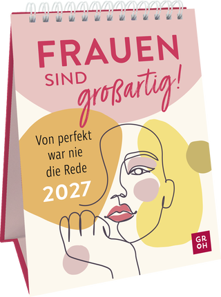 Produktbild von Wochenkalender 2027: Frauen sind großartig! Von perfekt war nie die Rede