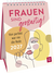 Produktbild von Wochenkalender 2027: Frauen sind großartig! Von perfekt war nie die Rede