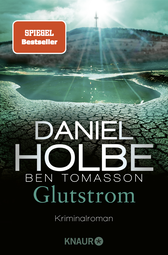 Buchcover von Glutstrom: Kriminalroman von Daniel Holbe, Ben Tomasson
