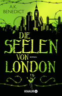 Buchcover von Die Seelen von London: Roman von A. K. Benedict