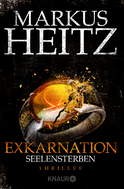 Buchcover von Exkarnation - Seelensterben: Thriller von Markus Heitz