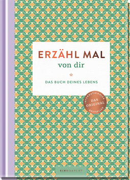 Produktbild von Erzähl mal von dir: Das Buch deines Lebens von Elma van Vliet