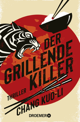 Buchcover von Der grillende Killer von Chang Kuo-Li