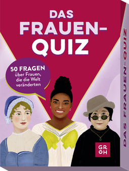 Produktbild von Das Frauen-Quiz: 50 Fragen über Frauen, die die Welt veränderten von Franziska Sorgenfrei