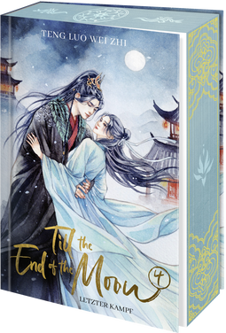 Buchcover von Till the End of the Moon 4: Letzter Kampf von Teng Luo Wei Zhi