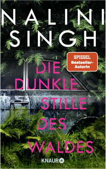 Buchcover von Die dunkle Stille des Waldes: Roman von Nalini Singh