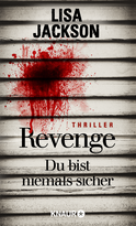 Buchcover von Revenge – Du bist niemals sicher: Thriller von Lisa Jackson