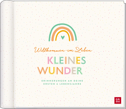 Produktbild von Willkommen im Leben, kleines Wunder: Erinnerungen an deine ersten 6 Lebensjahre