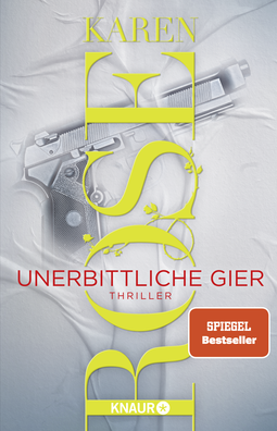 Buchcover von Unerbittliche Gier: Thriller von Karen Rose
