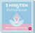 Produktbild von 3-Minuten-Ruhepause: Kleine Anleitungen für jeden Tag
