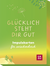 Produktbild von Glücklich steht dir gut: Impulskarten für zwischendurch