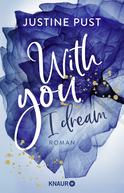 Buchcover von With you I dream: Roman von Justine Pust