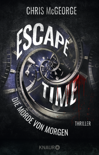 Buchcover von Escape Time - Die Morde von morgen: Thriller
