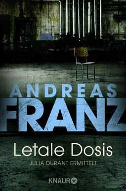 Buchcover von Letale Dosis: Julia Durant ermittelt von Andreas Franz