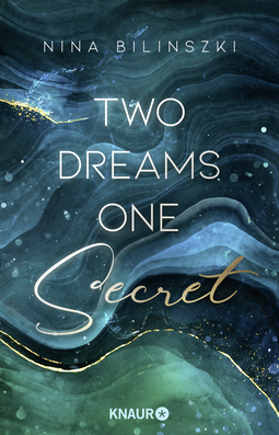 Buchcover von Two Dreams, One Secret: Roman von Nina Bilinszki