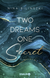 Buchcover von Two Dreams, One Secret: Roman von Nina Bilinszki