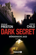 Buchcover von Dark Secret: Mörderische Jagd von Douglas Preston, Lincoln Child