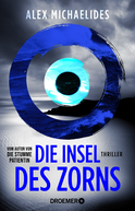 Buchcover von Die Insel des Zorns: Thriller von Alex Michaelides