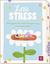 Produktbild von Impulskarten: Less stress – 50 Impulse für mehr Entspannung und Gelassenheit von Kristin Funk