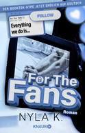 Buchcover von For the Fans (Deutsche Ausgabe): Roman von Nyla K.