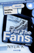 Buchcover von For the Fans (Deutsche Ausgabe): Roman von Nyla K.