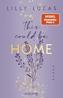 Buchcover von This could be home: Roman von Lilly Lucas